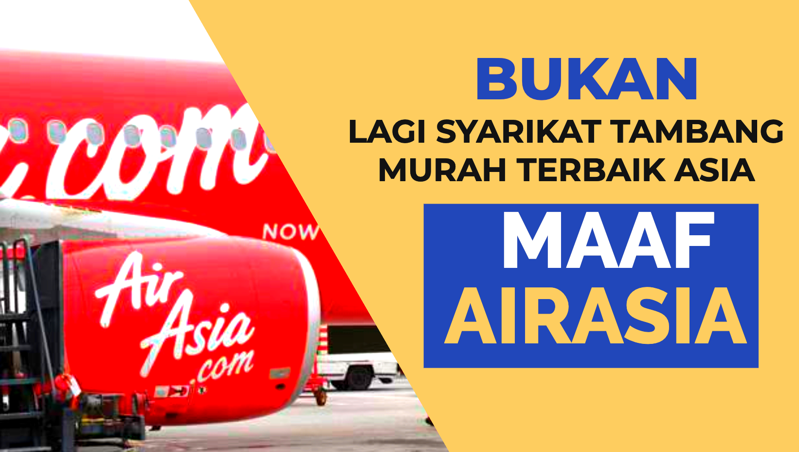 Maaf AirAsia bukan lagi syarikat penerbangan tambang murah terbaik